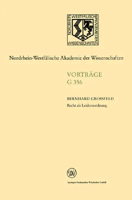 Recht als Leidensordnung (English, Bernhard Großfeld)