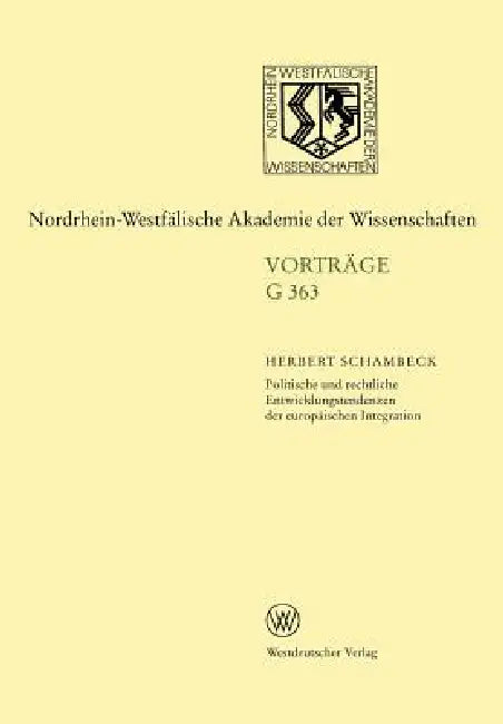 Buy Politische Und Rechtliche Entwicklungstendenzen Der Europäischen Integration (English, Herbert Schambeck) — BookShops.in