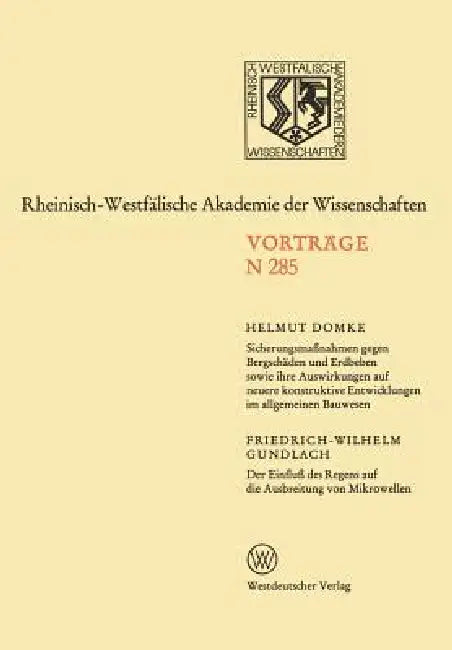 Buy Sicherungsmaßnahmen Gegen Bergschäden Und Erdbeben Sowie Ihre Auswirkungen Auf Neuere Konstruktive E (English, Helmut Domke) — BookShops.in