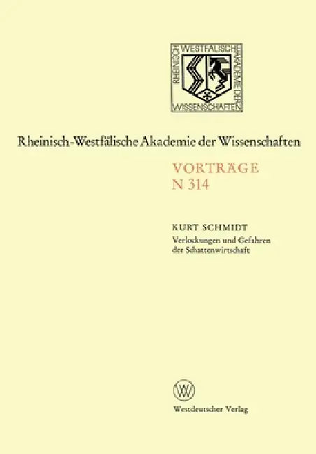 Verlockungen und Gefahren der Schattenwirtschaft (English, Kurt Schmidt)