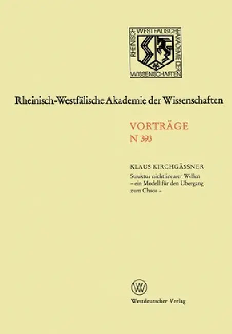 Buy Struktur nichtlinearer Wellen - ein Modell für den Übergang zum Chaos - (English, Klaus Kirchgässner) — BookShops.in