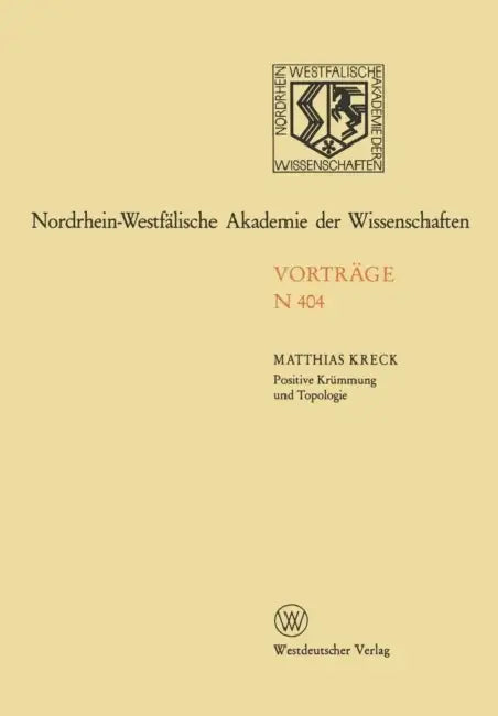 Buy Positive Krümmung Und Topologie (English, Matthias Kreck) — BookShops.in