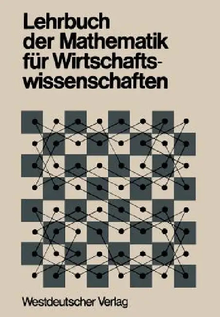 Lehrbuch Der Mathematik Für Wirtschaftswissenschaften (English, Heinz Körth)