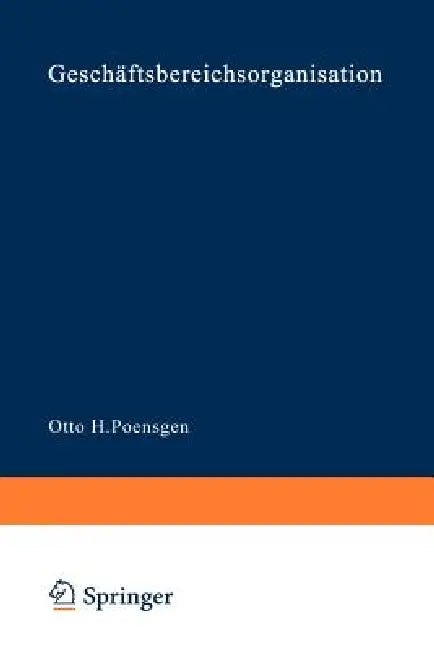 Buy Geschäftsbereichsorganisation (English, Otto H. Poensgen) — BookShops.in
