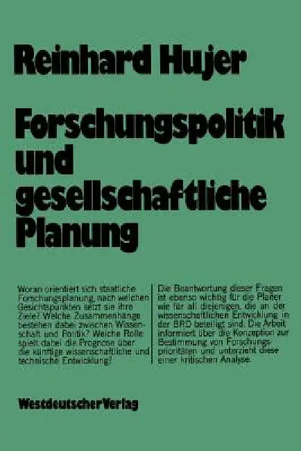 Buy Forschungspolitik Und Gesellschaftliche Planung (English, Reinhard Hujer) — BookShops.in
