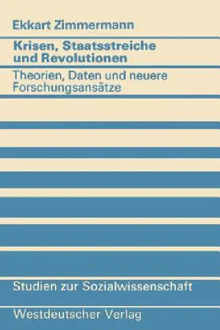 Buy Krisen, Staatsstreiche Und Revolutionen (English, Ekkart Zimmermann) — BookShops.in