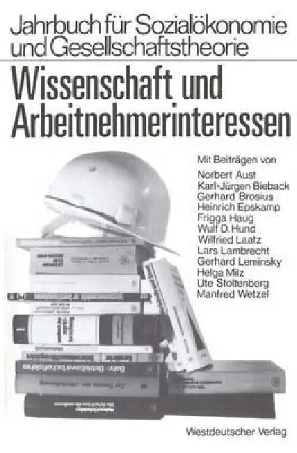 Buy Wissenschaft Und Arbeitnehmerinteressen (English, Ute Stoltenberg | Lars Lambrecht | Karl-Jürgen Beiback) — BookShops.in