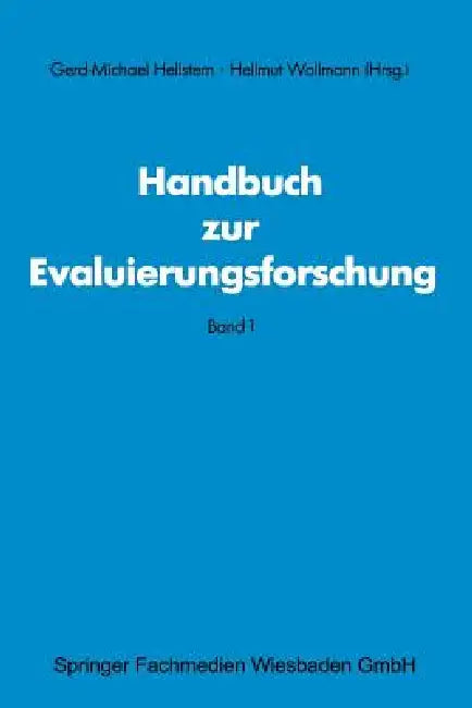 Buy Handbuch Zur Evaluierungsforschung (English, Gerd M. Hellstem | Hellmut Wollmann) — BookShops.in