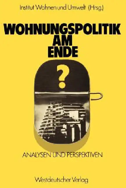 Buy Wohnungspolitik Am Ende? (English, Na Inst Wohnen U. Umwelt) — BookShops.in