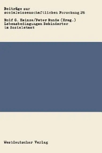 Buy Lebensbedingungen Behinderter Im Sozialstaat (English, Rolf G. Heinze | Peter Runde) — BookShops.in