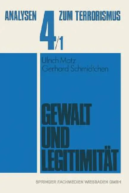 Gewalt Und Legitimität (English, Ulrich Matz | Gerhard Schmidtchen | Hans-Martin Uehlinger)