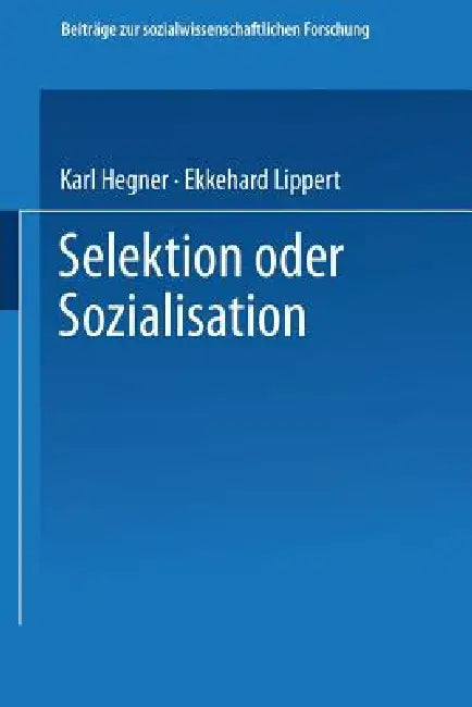 Buy Selektion Oder Sozialisation (English, Karl Hegner) — BookShops.in