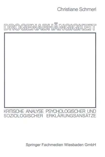 Buy Drogenabhängigkeit (English, Christiane Schmerl) — BookShops.in