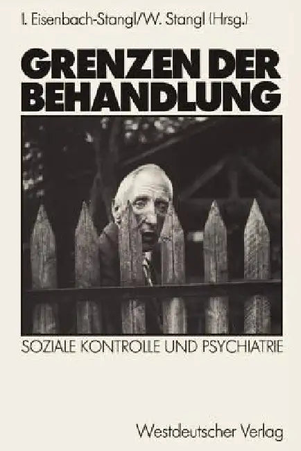Grenzen Der Behandlung (English, Irmgard Eisenbach-Stangl)