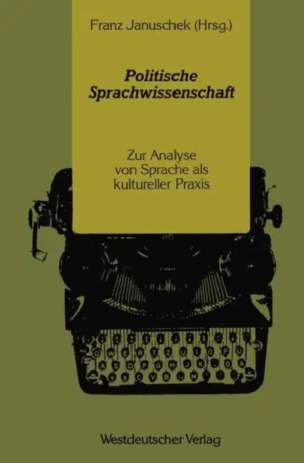 Buy Politische Sprachwissenschaft (English, Franz Januschek) — BookShops.in