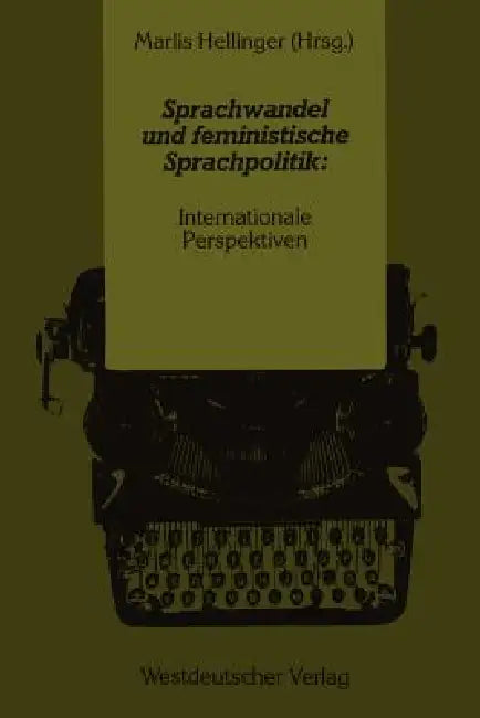 Buy Sprachwandel Und Feministische Sprachpolitik (English, Marlis Hellinger) — BookShops.in