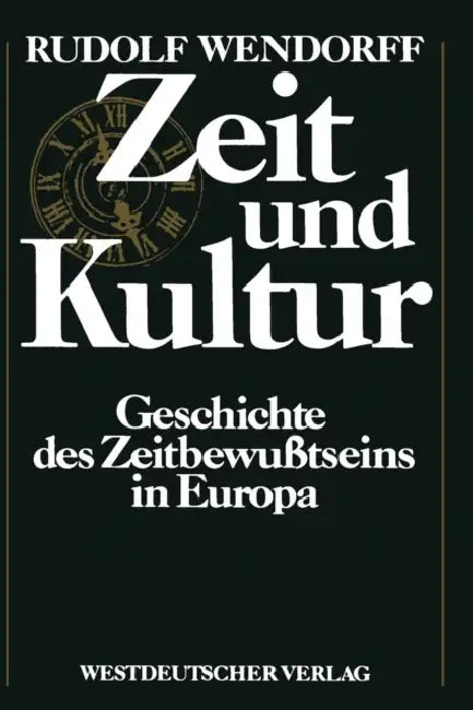 Buy Zeit Und Kultur (English, Rudolf Wendorff) — BookShops.in