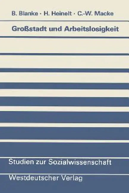 Buy Großstadt Und Arbeitslosigkeit (English, Bernhard Blanke) — BookShops.in