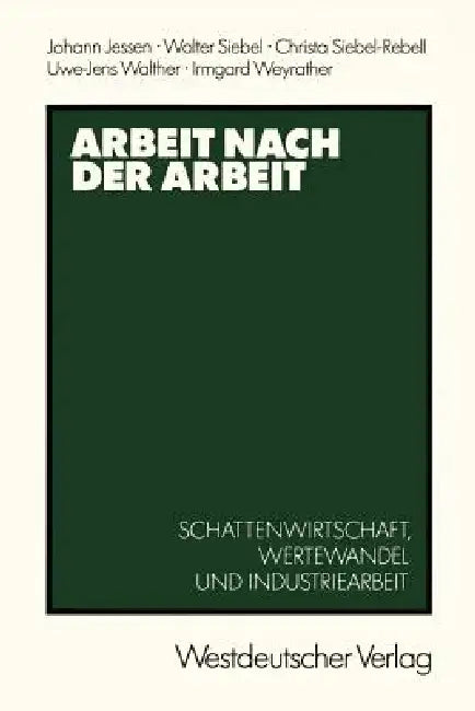 Buy Arbeit Nach Der Arbeit (English, Johann Jessen) — BookShops.in