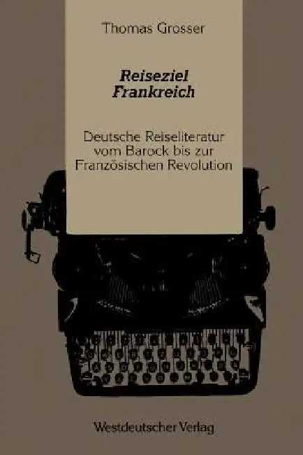 Buy Reiseziel Frankreich (English, Thomas Grosser) — BookShops.in