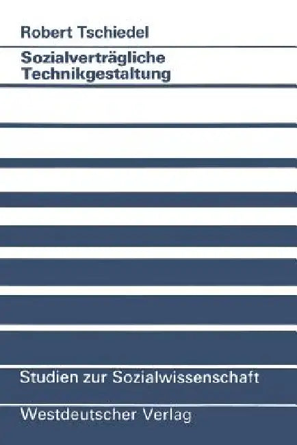 Sozialverträgliche Technikgestaltung (English, Robert Tschiedel)