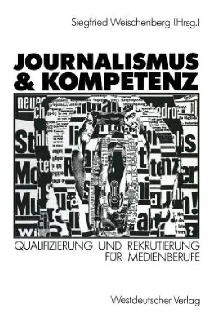 Journalismus & Kompetenz (English, Siegfried Weischenberg)
