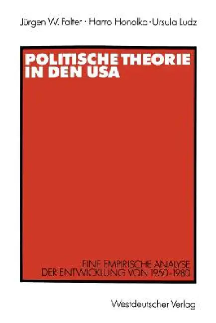 Buy Politische Theorie in Den USA (English, Jürgen W. Falter | Harro Honolka | Ursula Ludz) — BookShops.in
