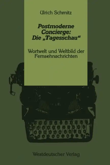 Postmoderne Concierge (English, Ulrich Schmitz)