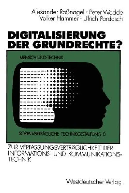 Digitalisierung Der Grundrechte? (English, Alexander Roßnagel | Peter Wedde | Volker Hammer)