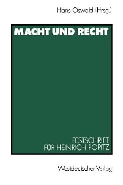 Macht Und Recht (English, Hans Oswald)