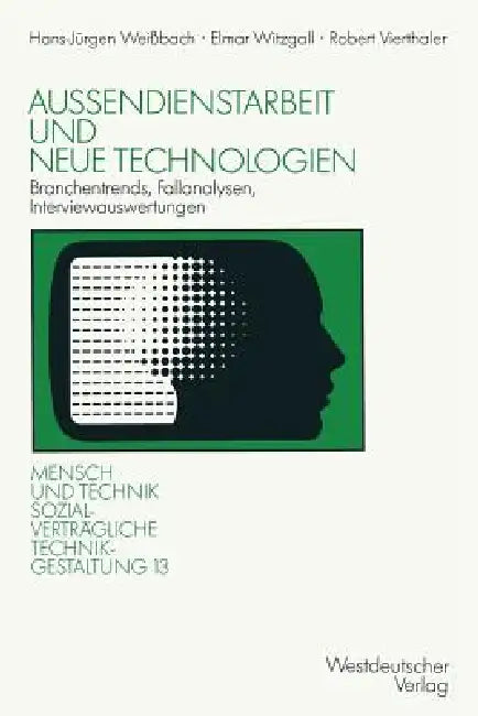 Buy Außendienstarbeit Und Neue Technologien (English, Hans-Jürgen Weißbach | Elmar Witzgall | Robert Vierthaler) — BookShops.in