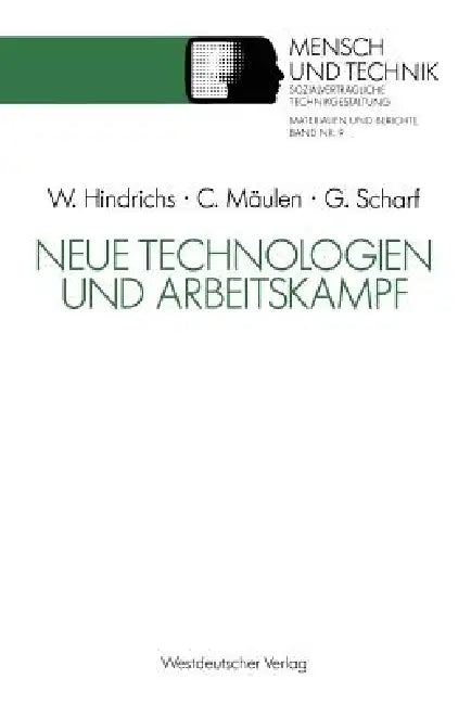 Buy Neue Technologien Und Arbeitskampf (English, Wolfgang Hindrichs | Claus Mäulen | Günter Scharf) — BookShops.in