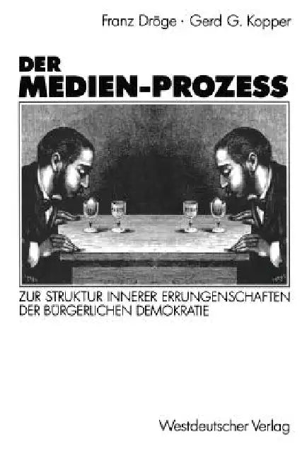 Buy Der Medien-Prozeß (English, Franz Dröge | Gerd G. Kopper) — BookShops.in