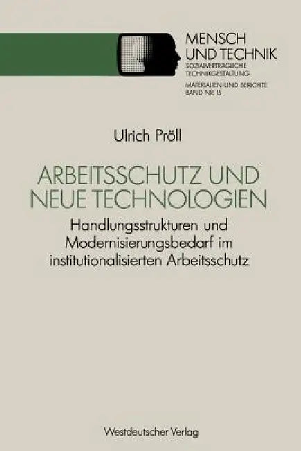 Buy Arbeitsschutz Und Neue Technologien (English, Ulrich Pröll) — BookShops.in