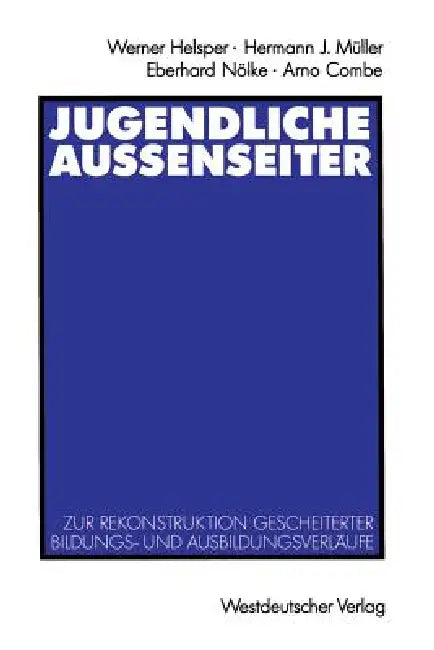 Jugendliche Außenseiter (English, Werner Helsper)