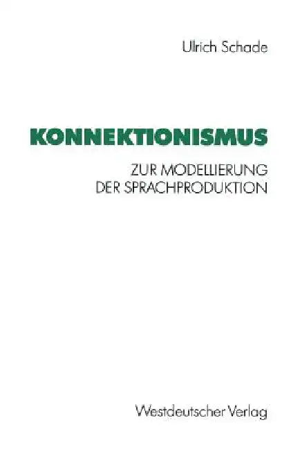 Buy Konnektionismus (English, Ulrich Schade) — BookShops.in