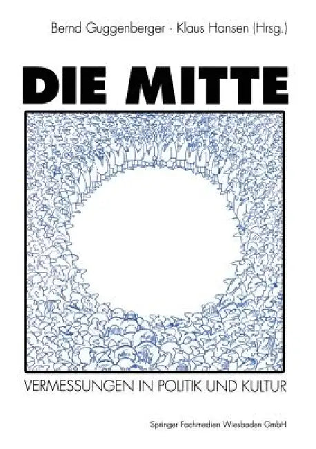Buy Die Mitte (English, Bernd Guggenberger | Klaus Hansen) — BookShops.in