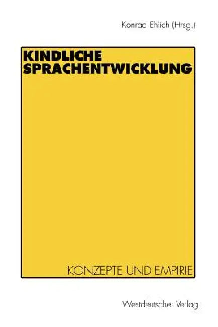 Buy Kindliche Sprachentwicklung (English, Konrad Ehlich) — BookShops.in