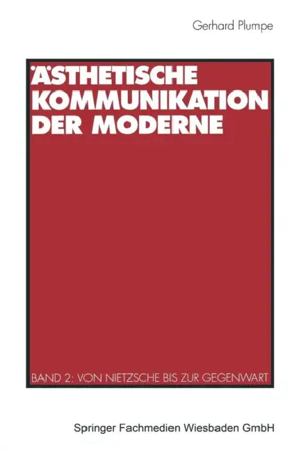 Buy Ästhetische Kommunikation Der Moderne (English, Gerhard Plumpe) — BookShops.in