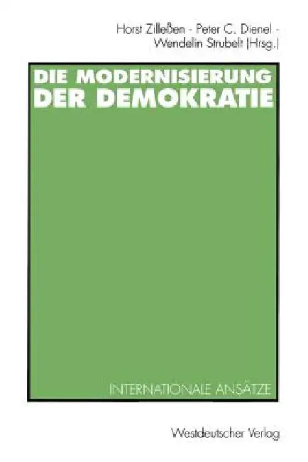 Die Modernisierung Der Demokratie (English, Horst Zilleßen)