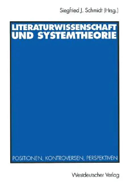 Literaturwissenschaft Und Systemtheorie (English, Siegfried J. Schmidt)