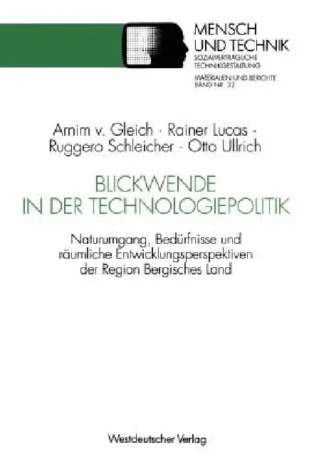 Buy Blickwende in Der Technologiepolitik (English, Arnim Von Gleich | Rainer Lucas | Ruggero Schleicher) — BookShops.in