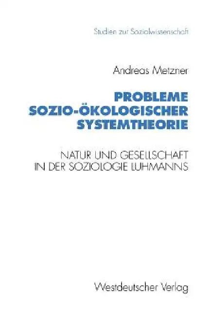 Buy Probleme Sozio-Ökologischer Systemtheorie (English, Andreas Metzner) — BookShops.in
