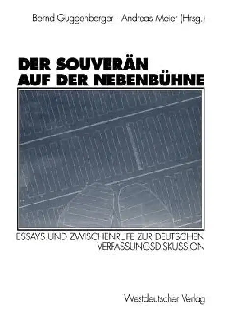 Buy Der Souverän Auf Der Nebenbühne (English, Bernd Guggenberger | Andreas Meier) — BookShops.in