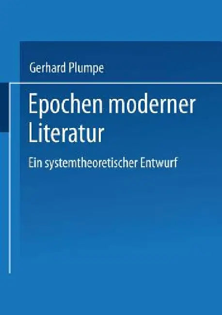 Buy Epochen Moderner Literatur (English, Gerhard Plumpe) — BookShops.in