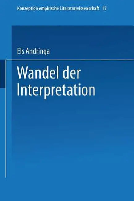 Buy Wandel Der Interpretation (English, Els Andringa) — BookShops.in