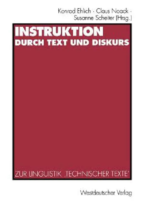 Instruktion Durch Text Und Diskurs (English, Konrad Ehlich | Claus Noack | Susanne Scheiter)