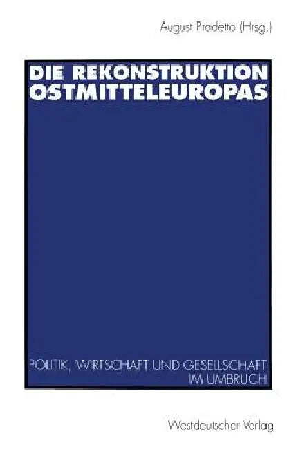 Buy Die Rekonstruktion Ostmitteleuropas (English, August Pradetto) — BookShops.in