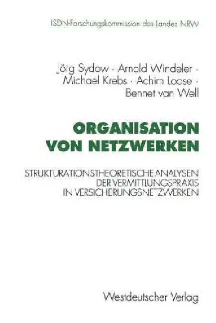 Organisation Von Netzwerken (English, Jörg Sydow | Arnold Windeler | Michael Krebs)