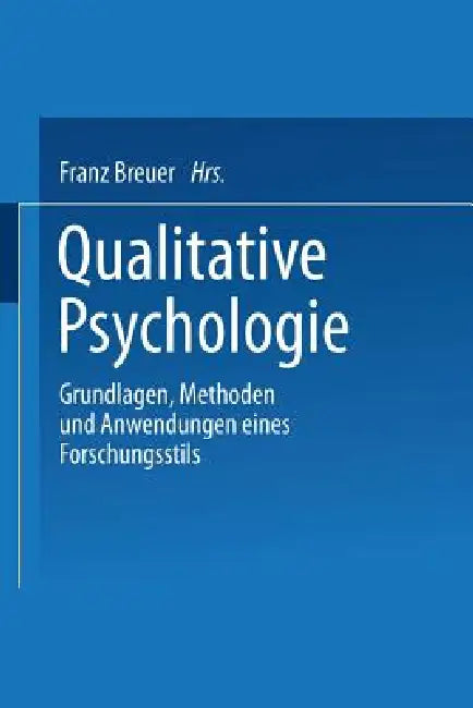 Buy Qualitative Psychologie (English, Franz Breuer) — BookShops.in